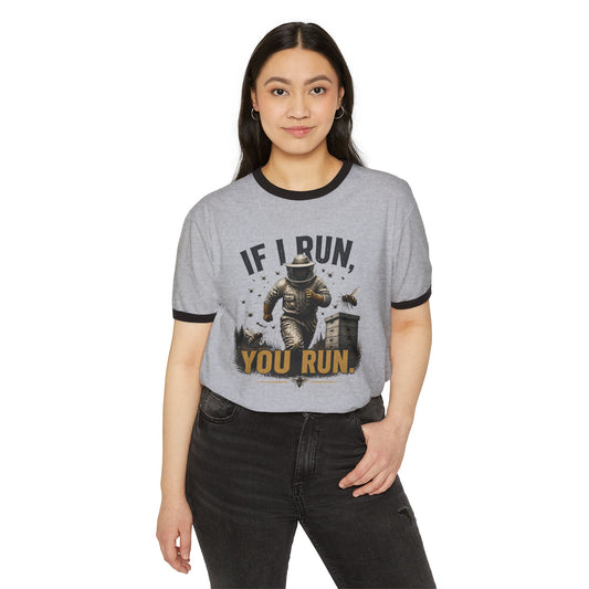 Beekeeper T-Shirt — “If I Run, You Run” Retro Ringer Tee