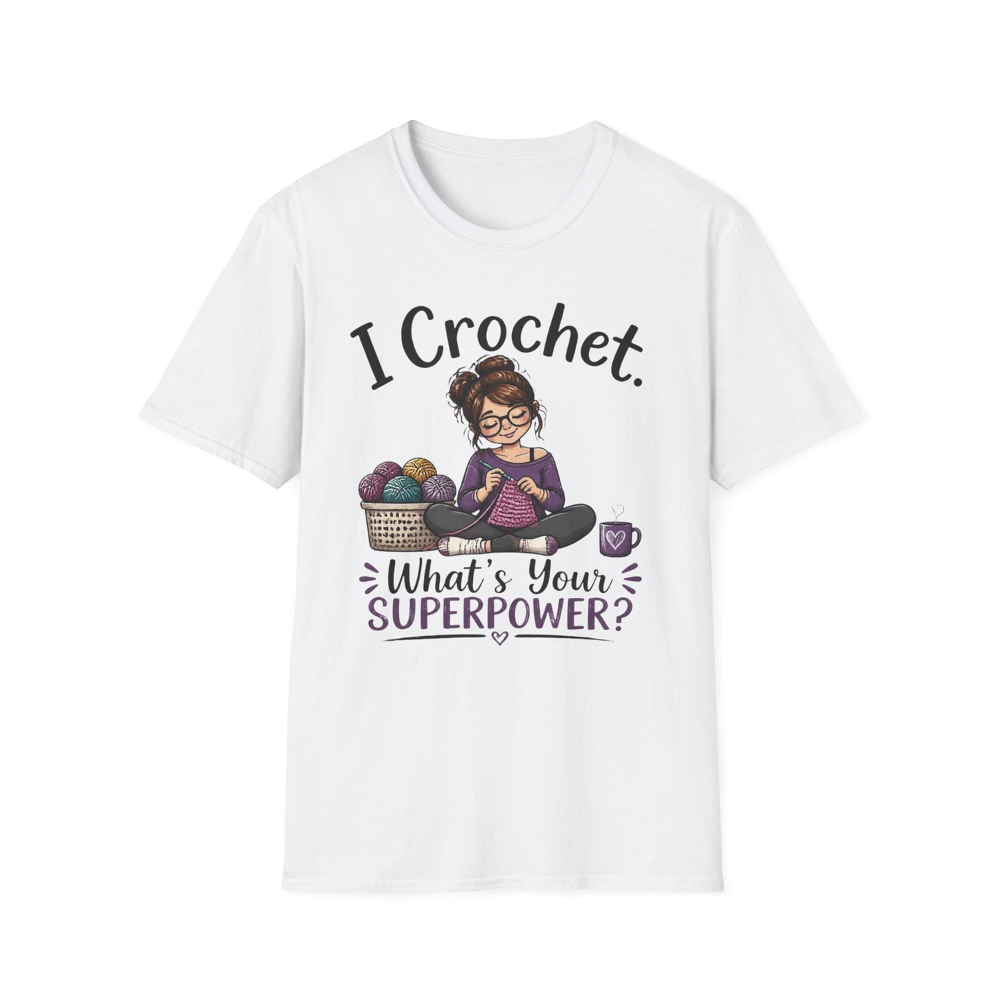 Graphic Tee "I Crochet T-Shirt — What's Your Superpower?" Cute Yarn Lover Tee
