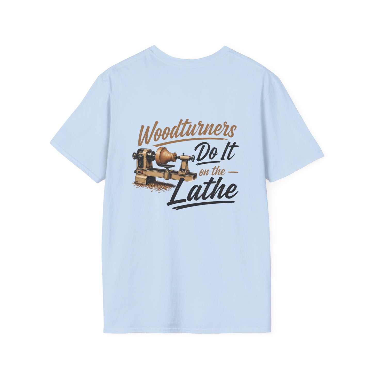 Classic Tee -  "Woodturners do it on the lathe"