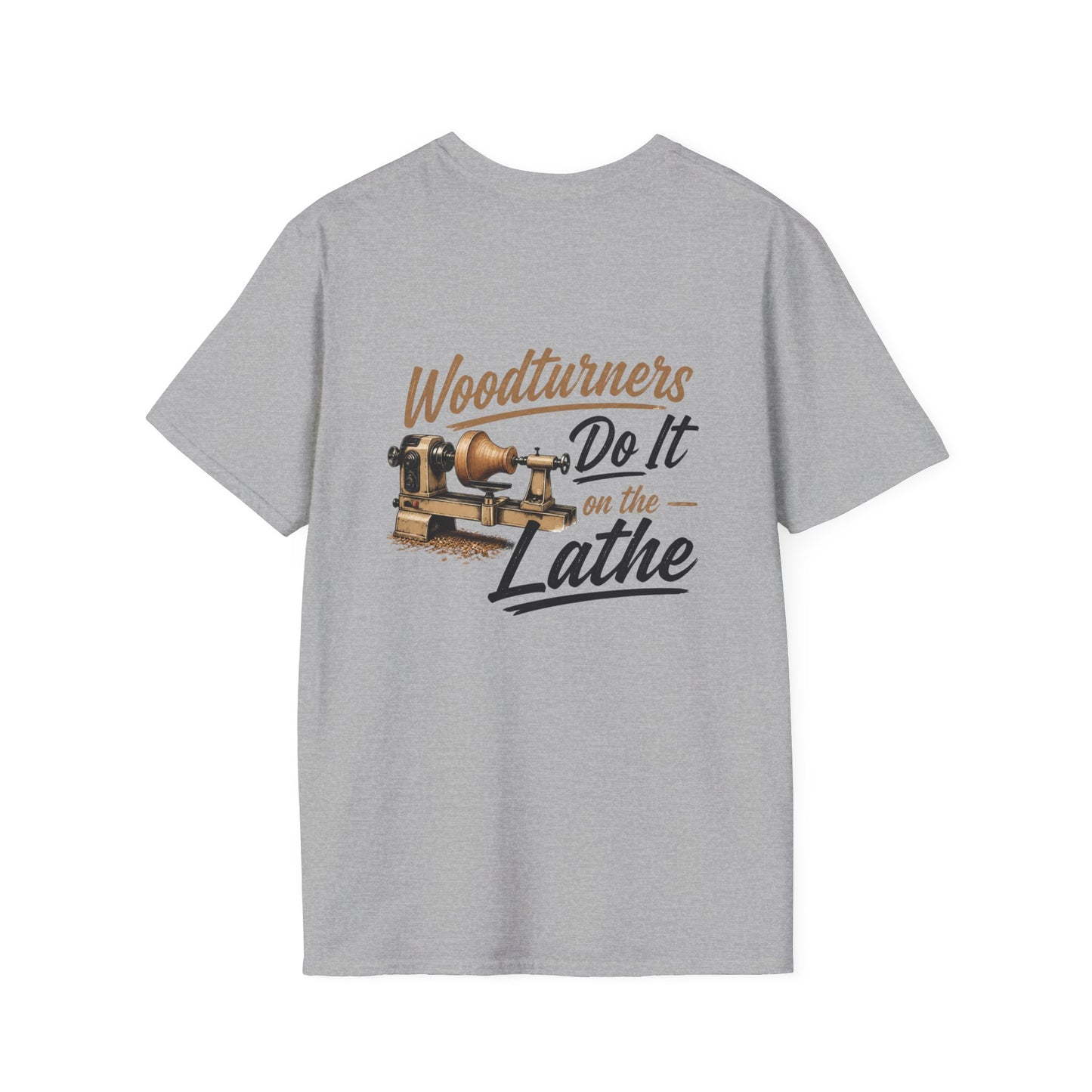Classic Tee -  "Woodturners do it on the lathe"