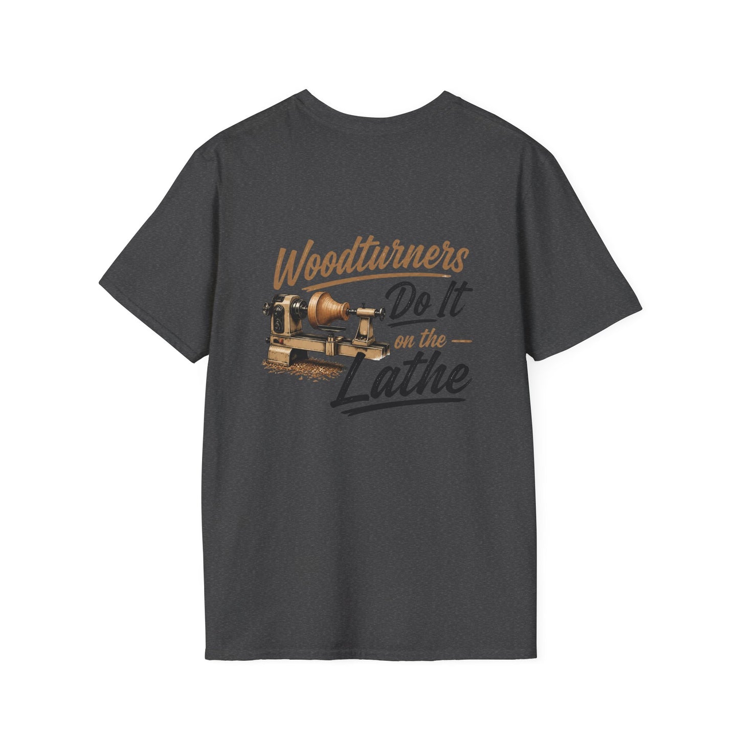 Classic Tee -  "Woodturners do it on the lathe"