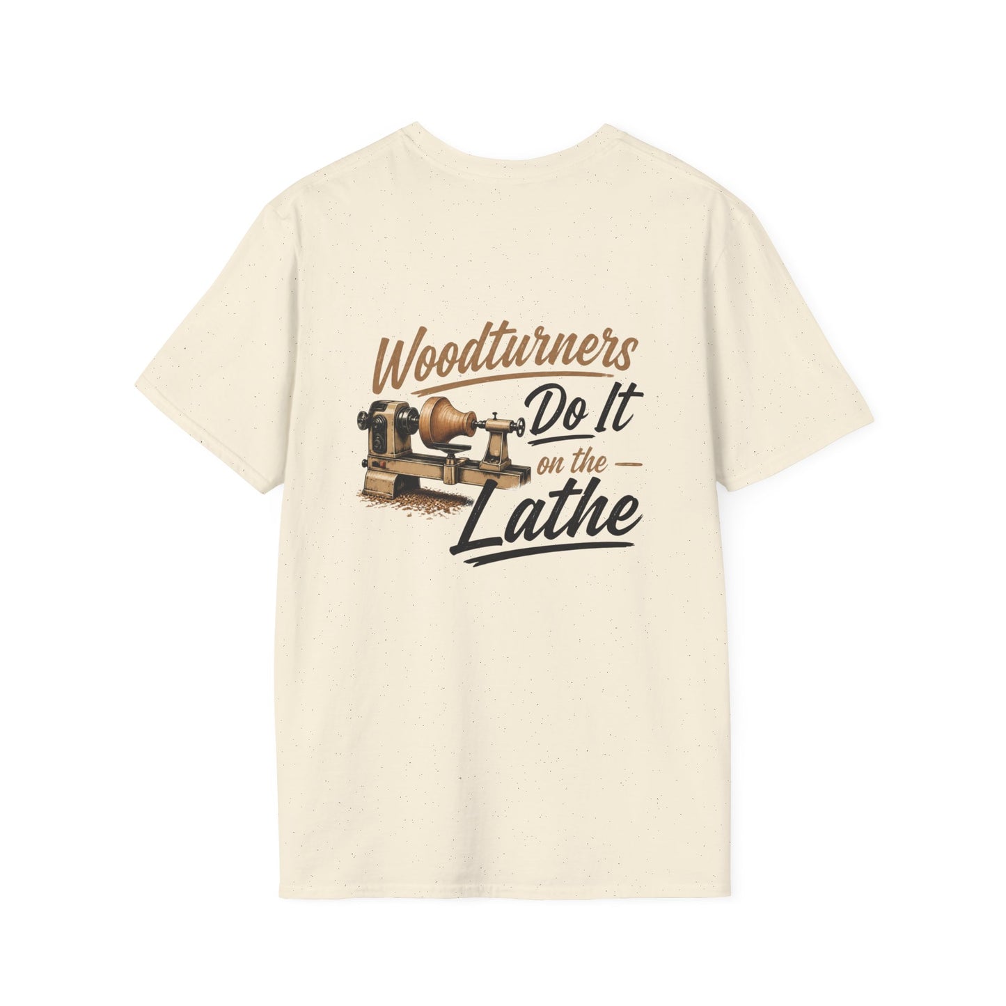 Classic Tee -  "Woodturners do it on the lathe"